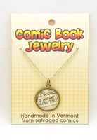 Comic Book Pendants : Insults, Yelling and Melodrama - Kinetic Color Foundry